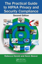 The Practical Guide to HIPAA Privacy and Security Compliance The Practical Guide to HIPAA Privacy and Security Compliance