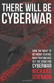 There will be cyberwar There will be cyberwar