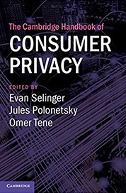 The Cambridge Handbook of Consumer Privacy