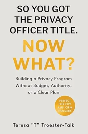 So-You-Got-The-Privacy-Officer-Title
